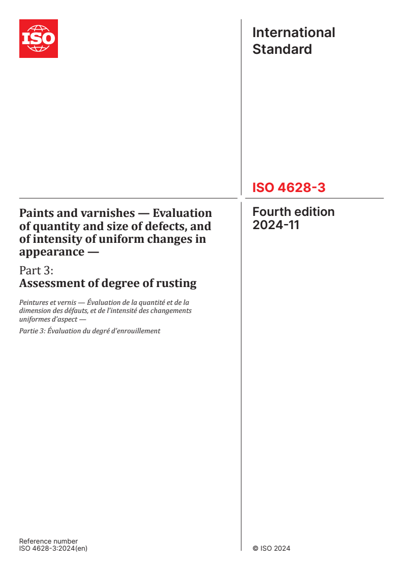 ISO 4628-3:2024 - Paints and varnishes — Evaluation of quantity and size of defects, and of intensity of uniform changes in appearance — Part 3: Assessment of degree of rusting
Released:11/13/2024