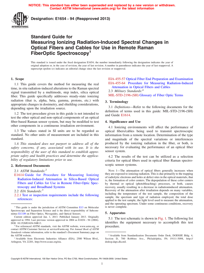 ASTM E1654-94(2013) - Standard Guide for Measuring Ionizing Radiation-Induced Spectral Changes in Optical Fibers and Cables for Use in Remote Raman FiberOptic Spectroscopy