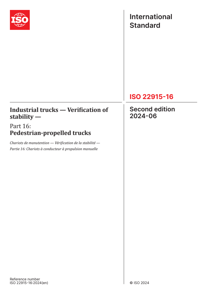 ISO 22915-16:2024 - Industrial trucks — Verification of stability — Part 16: Pedestrian-propelled trucks
Released:12. 06. 2024