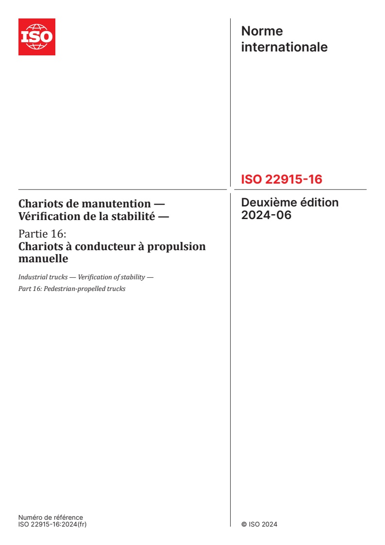 ISO 22915-16:2024 - Chariots de manutention — Vérification de la stabilité — Partie 16: Chariots à conducteur à propulsion manuelle
Released:12. 06. 2024
