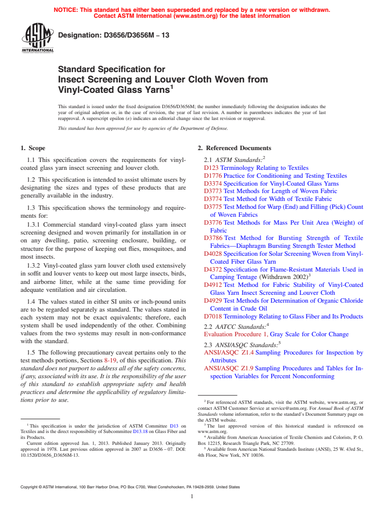 ASTM D3656/D3656M-13 - Standard Specification for Insect Screening and Louver Cloth Woven from<brk/>Vinyl-Coated  Glass Yarns