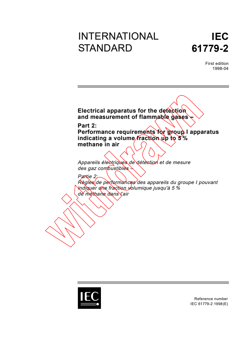 IEC 61779-2:1998 - Electrical apparatus for the detection and measurement of flammable gases - Part 2: Performance requirements for group I apparatus indicating a volume fraction up to 5 %  methane in air
Released:4/15/1998
Isbn:2831843359