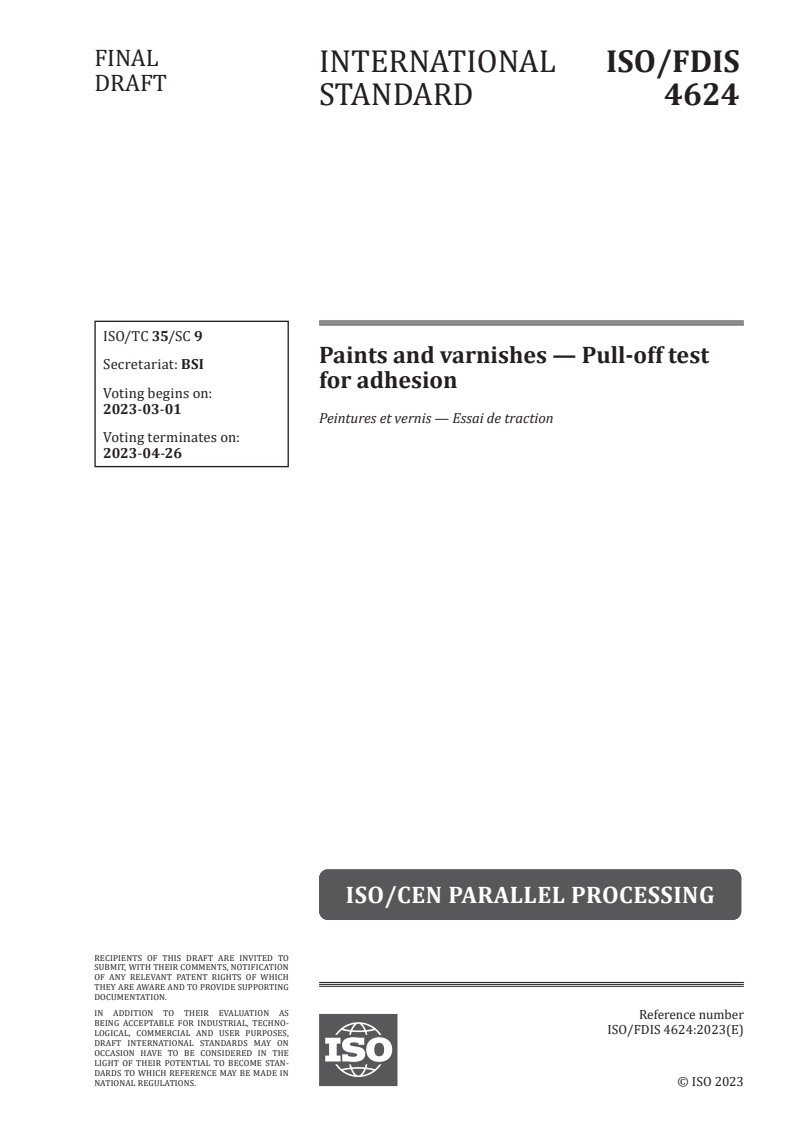 ISO/FDIS 4624 - Paints and varnishes — Pull-off test for adhesion
Released:2/15/2023