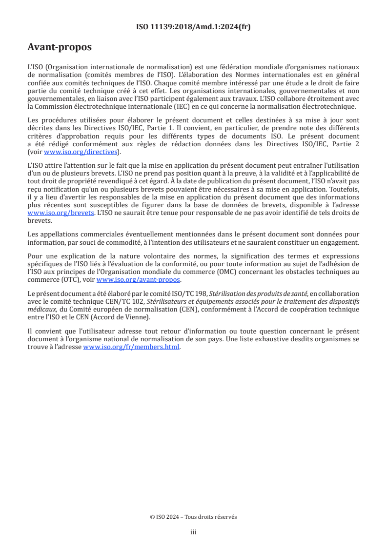 ISO 11139:2018/Amd 1:2024 - Stérilisation des produits de santé — Vocabulaire des termes utilisés dans les normes de procédés de stérilisation et les équipements connexes — Amendement 1: Termes et définitions modifiés et supplémentaires
Released:17. 01. 2024
