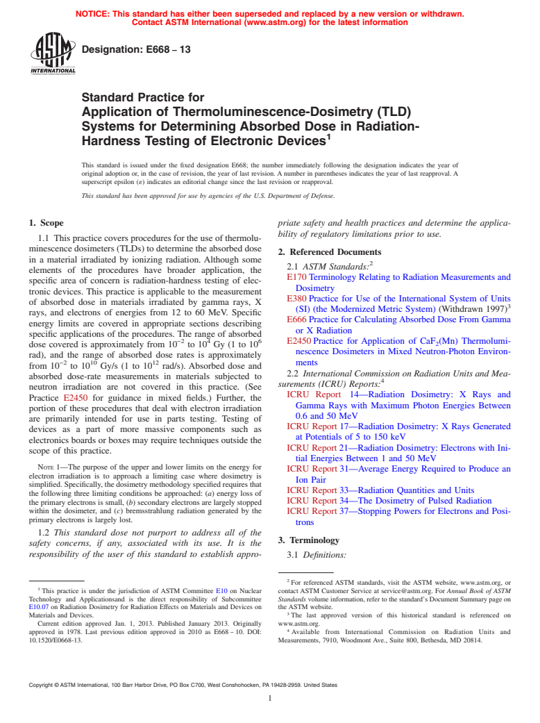 ASTM E668-13 - Standard Practice for Application of Thermoluminescence-Dosimetry (TLD) Systems for Determining Absorbed Dose in Radiation-Hardness Testing of Electronic Devices