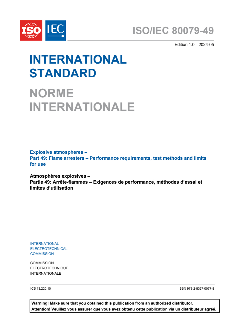 ISO/IEC 80079-49:2024 - Atmosphères explosives — Partie 49: Arrête flammes — Exigences de performance, méthodes d’essai et limites d’utilisation
Released:12/6/2024