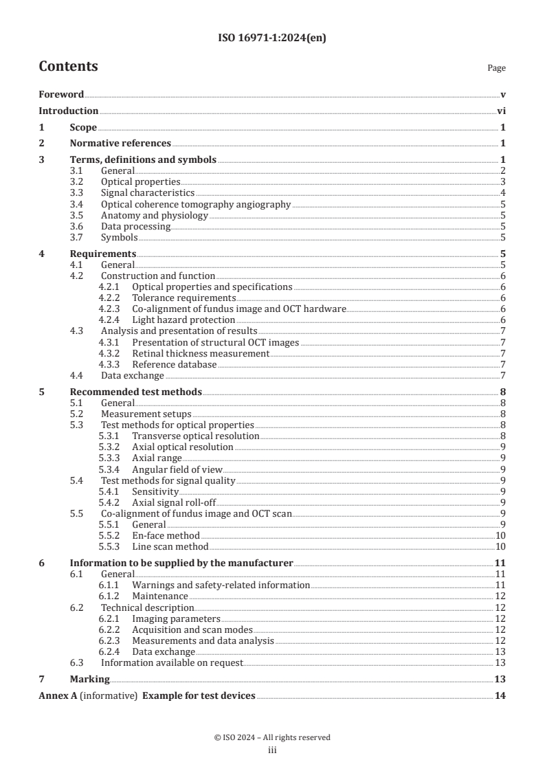 ISO 16971-1:2024 - Ophthalmic instruments — Optical coherence tomographs — Part 1: Optical coherence tomographs for the posterior segment of the human eye
Released:11/8/2024