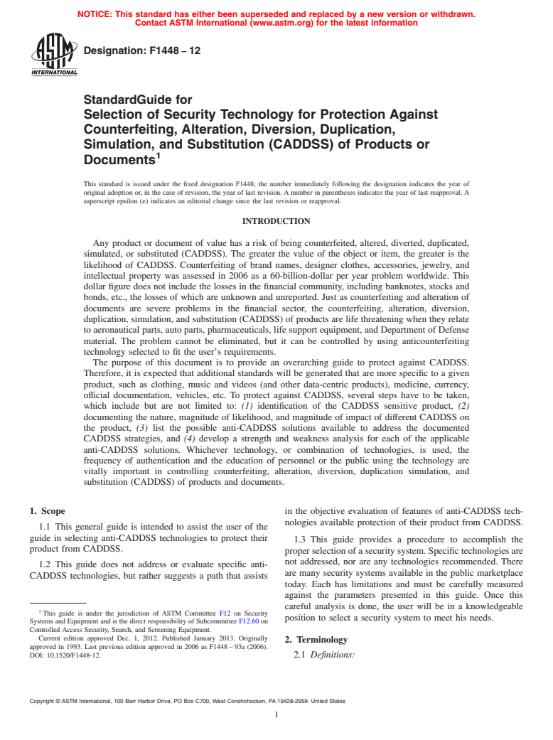 ASTM F1448-12 - Standard Guide for  Selection of Security Technology for Protection Against Counterfeiting,  Alteration, Diversion, Duplication, Simulation, and Substitution (CADDSS)  of Products or Documents