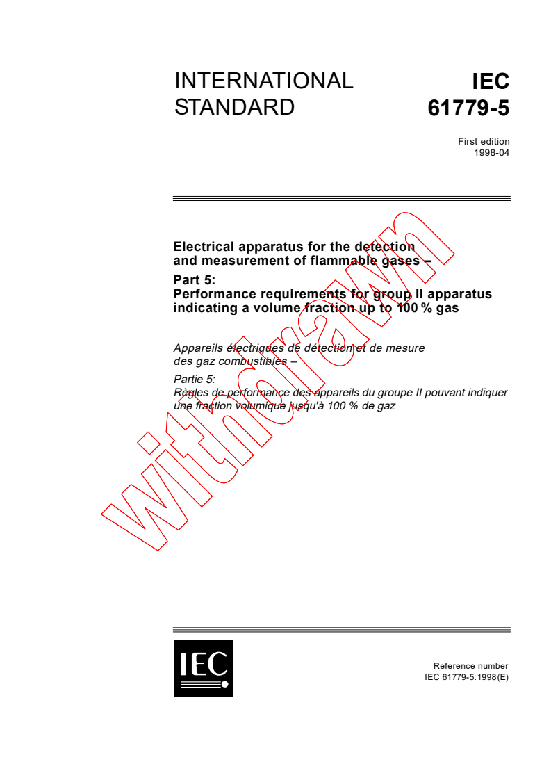 IEC 61779-5:1998 - Electrical apparatus for the detection and measurement of flammable gases - Part 5: Performance requirements for group II apparatus indicating a volume fraction up to 100 % gas
Released:4/23/1998
Isbn:2831843383