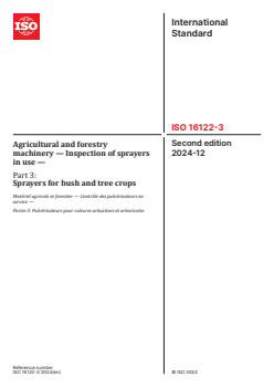 ISO 16122-3:2024 ISO 16122-3:2024 - Agricultural and forestry machinery — Inspection of sprayers in use — Part 3: Sprayers for bush and tree crops
Released:12/19/2024 - Page 1 preview