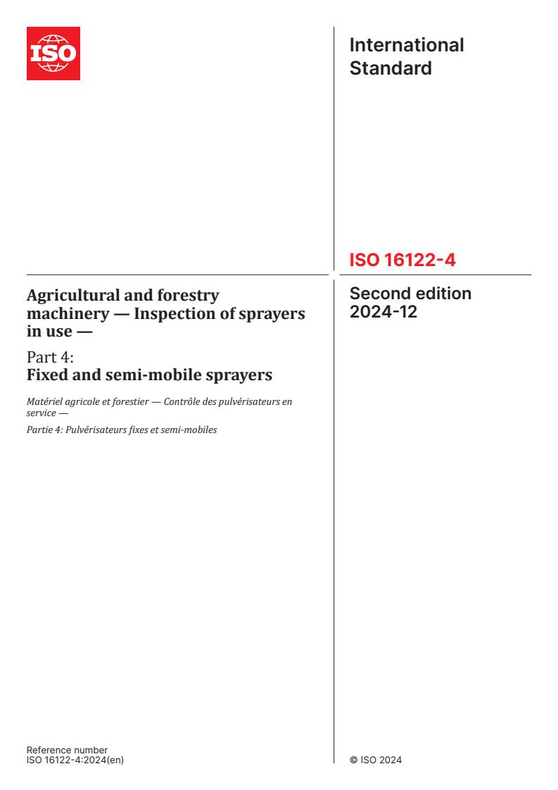 ISO 16122-4:2024 - Agricultural and forestry machinery — Inspection of sprayers in use — Part 4: Fixed and semi-mobile sprayers
Released:12/19/2024