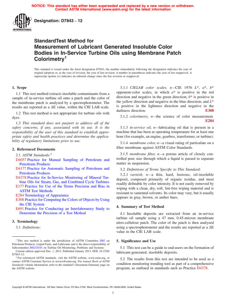 ASTM D7843-12 - Standard Test Method for Measurement of Lubricant Generated Insoluble Color Bodies in  In-Service Turbine Oils using Membrane Patch Colorimetry