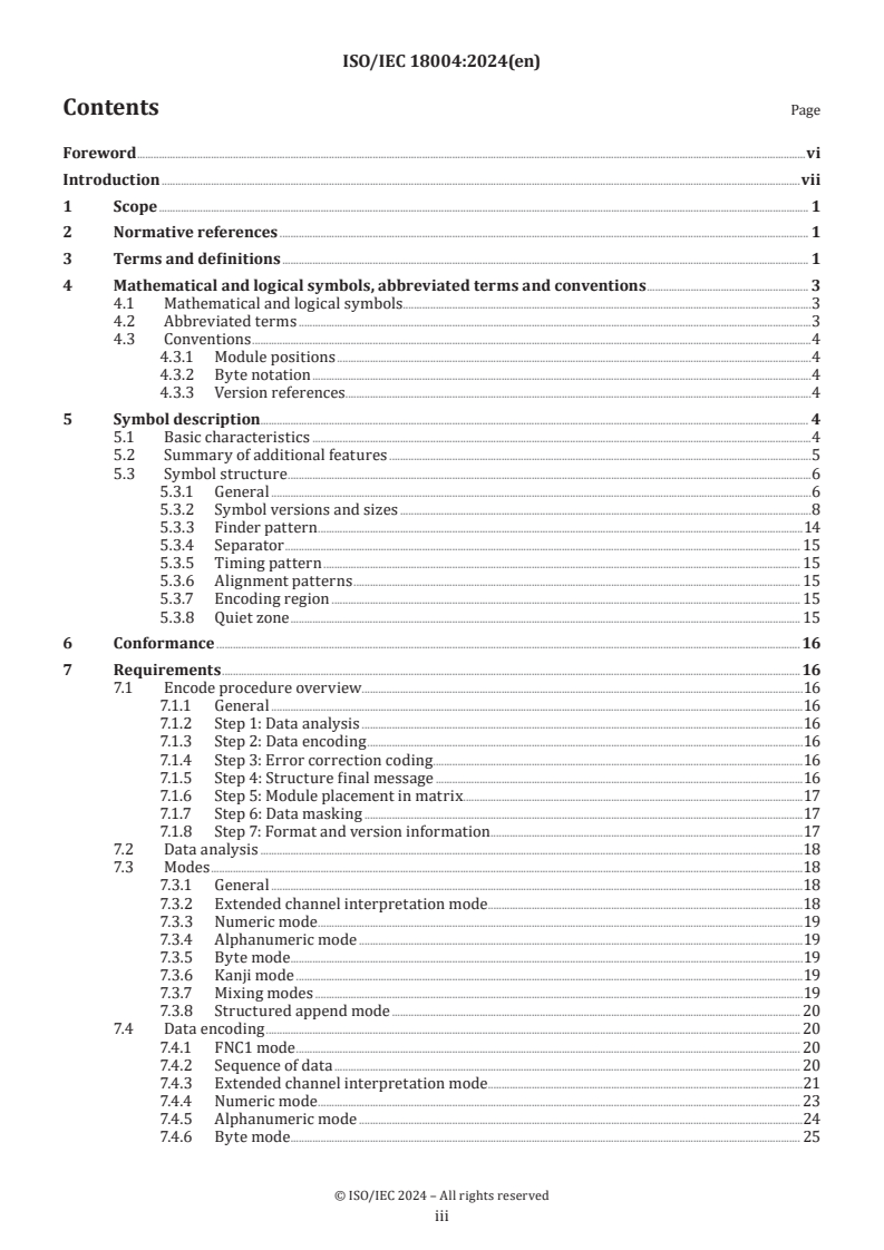 ISO/IEC 18004:2024 - Information technology — Automatic identification and data capture techniques — QR code bar code symbology specification
Released:15. 08. 2024