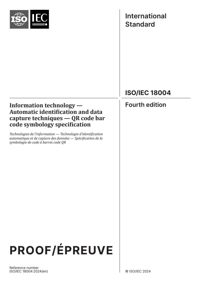 ISO/IEC PRF 18004 - Information technology — Automatic identification and data capture techniques — QR code bar code symbology specification
Released:11. 06. 2024