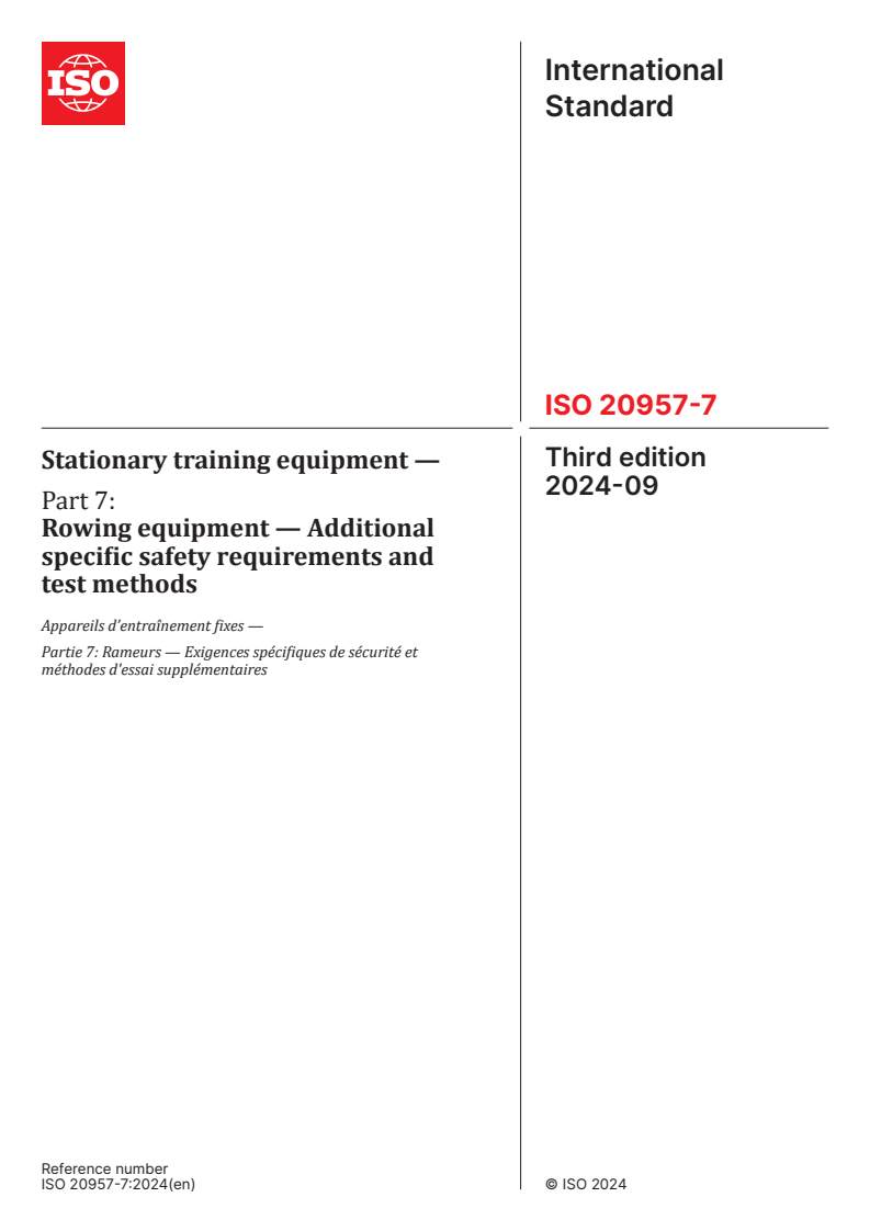 ISO 20957-7:2024 - Stationary training equipment — Part 7: Rowing equipment — Additional specific safety requirements and test methods
Released:19. 09. 2024