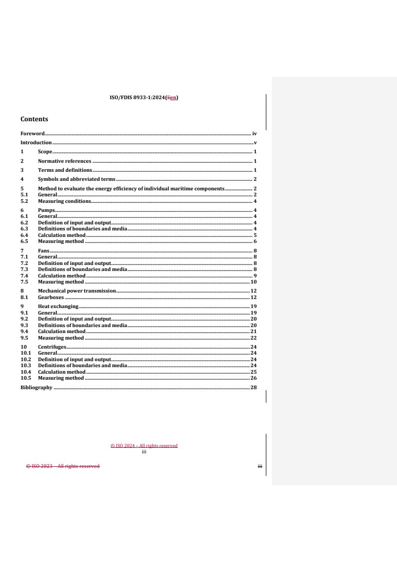 REDLINE ISO/FDIS 8933-1 - Ships and marine technology — Energy efficiency — Part 1: Energy efficiency of individual maritime components
Released:16. 08. 2024