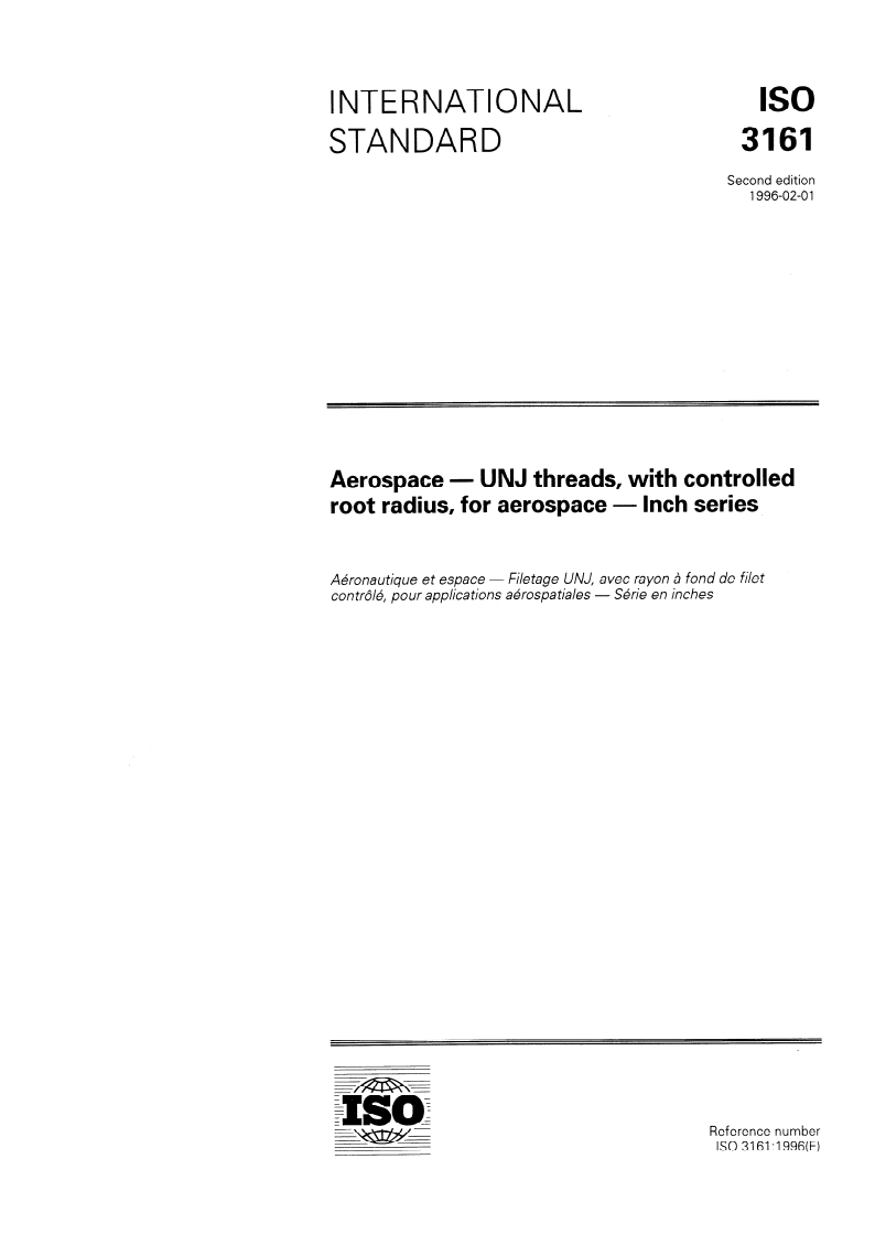 ISO 3161:1996 - Aerospace — UNJ threads, with controlled root radius, for aerospace — Inch series
Released:2/1/1996