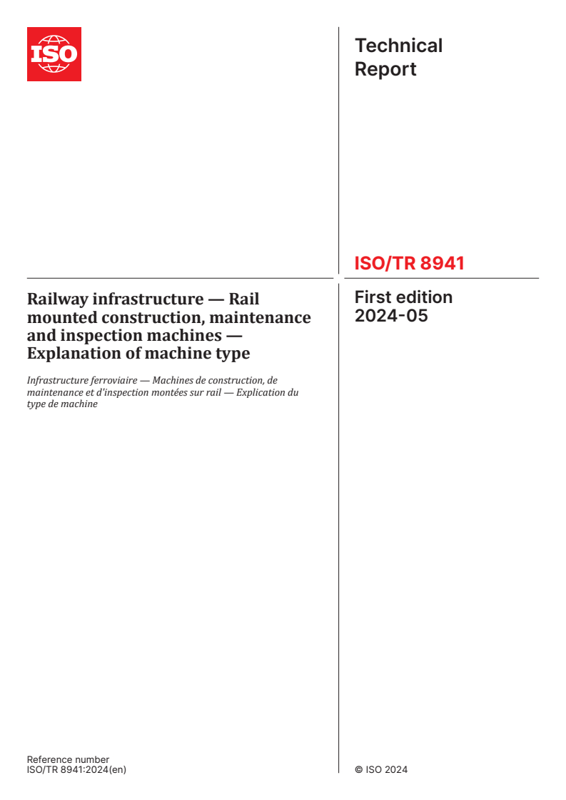 ISO/TR 8941:2024 - Railway infrastructure — Rail mounted construction, maintenance and inspection machines — Explanation of machine type
Released:15. 05. 2024