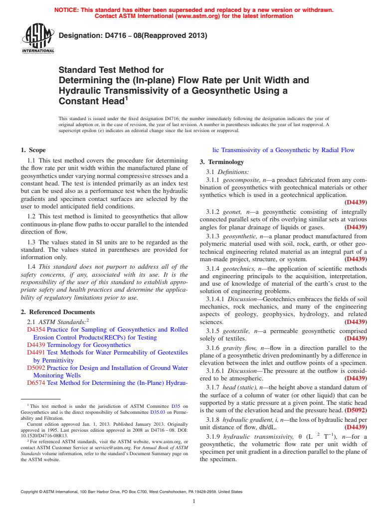 ASTM D4716-08(2013) - Standard Test Method for  Determining the (In-plane) Flow Rate per Unit Width and Hydraulic   Transmissivity of a Geosynthetic Using a Constant Head