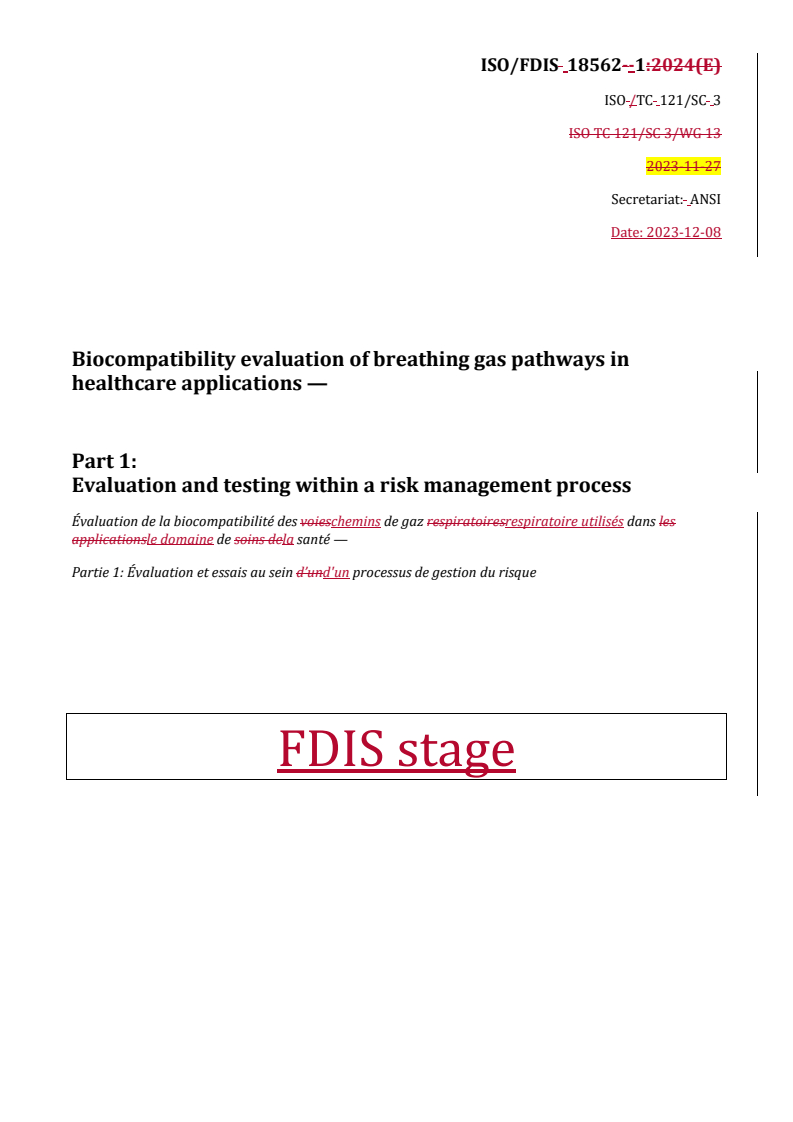 REDLINE ISO/FDIS 18562-1 - Biocompatibility evaluation of breathing gas pathways in healthcare applications — Part 1: Evaluation and testing within a risk management process
Released:12. 12. 2023