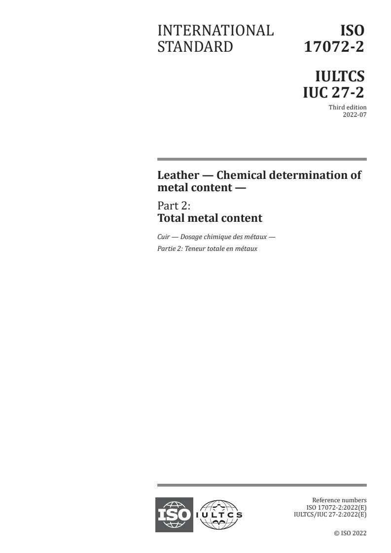 ISO 17072-2:2022 - Leather — Chemical determination of metal content — Part 2: Total metal content
Released:2. 08. 2022