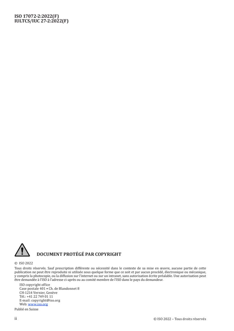 ISO 17072-2:2022 ISO 17072-2:2022 - Leather — Chemical determination of metal content — Part 2: Total metal content
Released:2. 08. 2022 - Page 2 preview