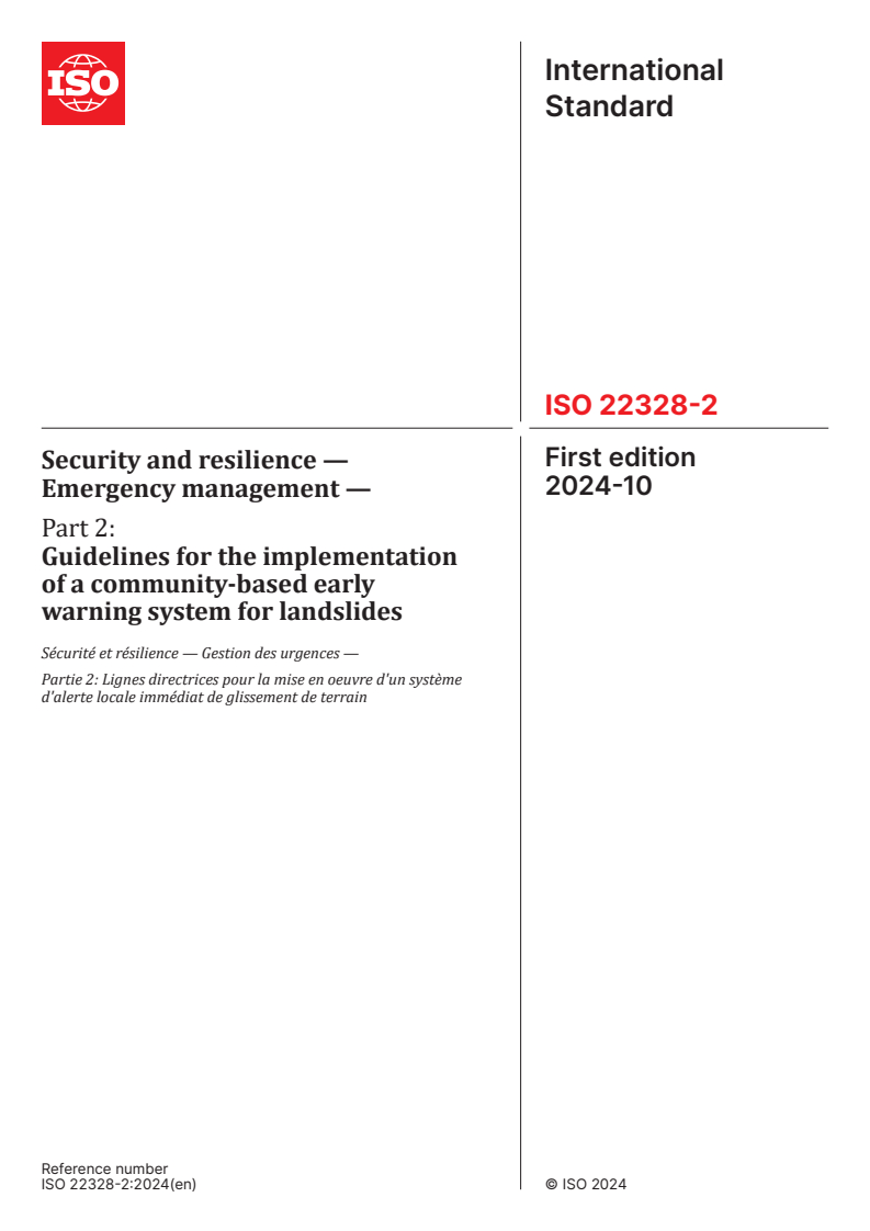 ISO 22328-2:2024 - Security and resilience — Emergency management — Part 2: Guidelines for the implementation of a community-based early warning system for landslides
Released:10/23/2024