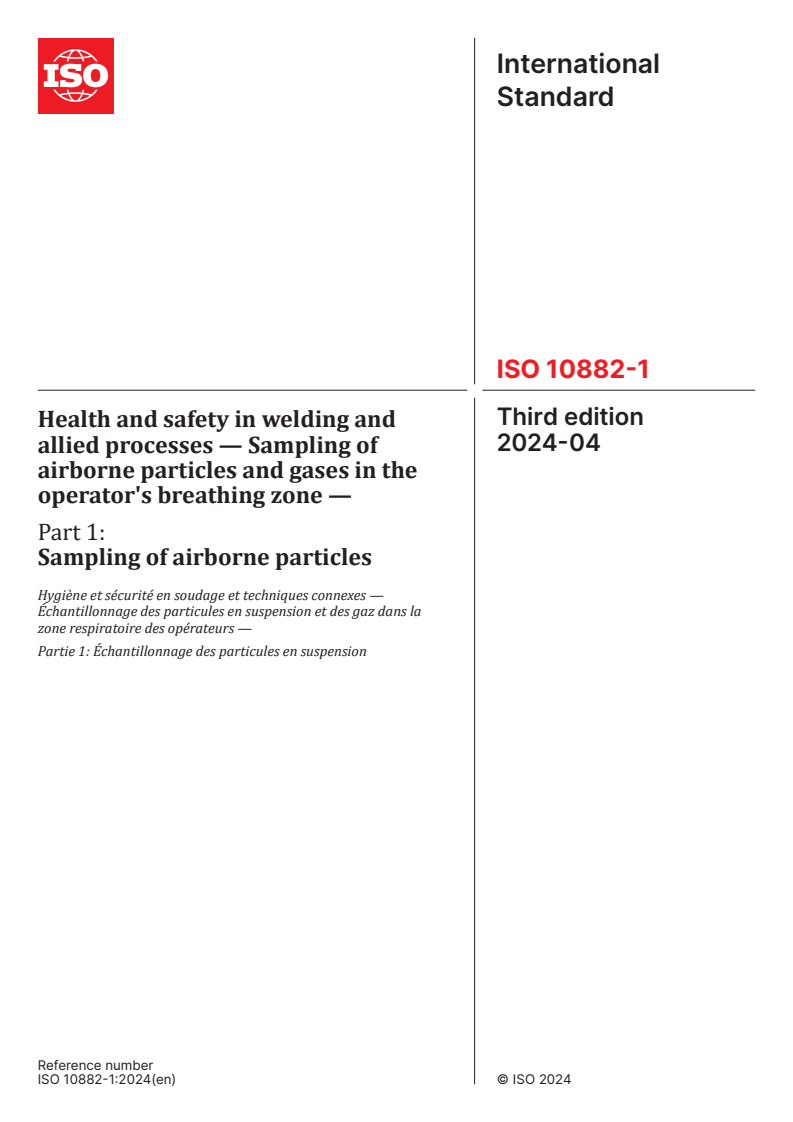 ISO 10882-1:2024 - Health and safety in welding and allied processes — Sampling of airborne particles and gases in the operator's breathing zone — Part 1: Sampling of airborne particles
Released:29. 04. 2024