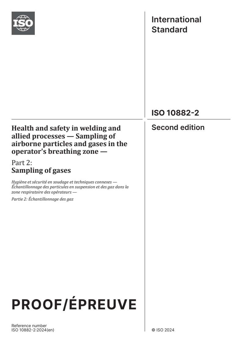 ISO/PRF 10882-2 - Health and safety in welding and allied processes — Sampling of airborne particles and gases in the operator's breathing zone — Part 2: Sampling of gases
Released:12. 03. 2024