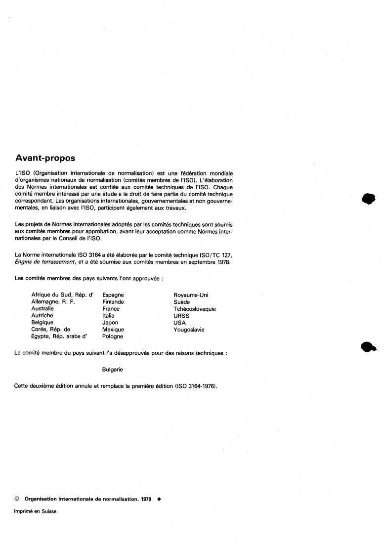 ISO 3164:1979 ISO 3164:1979 - Earth-moving machinery — Laboratory evaluations of roll-over and falling-object protective structures — Specifications for the deflection-limiting volume
Released:11/1/1979 - Page 2 preview