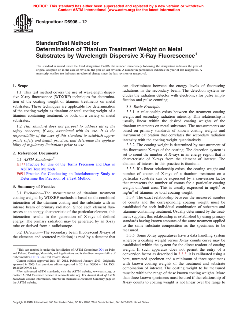 ASTM D6906-12 - Standard Test Method for Determination of Titanium Treatment Weight on Metal Substrates   by Wavelength Dispersive X-Ray Fluorescence