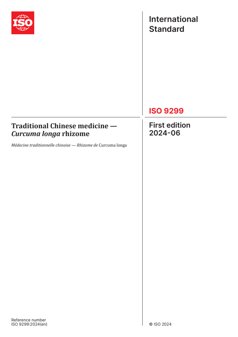 ISO 9299:2024 - Traditional Chinese medicine — Curcuma longa rhizome
Released:5. 06. 2024
