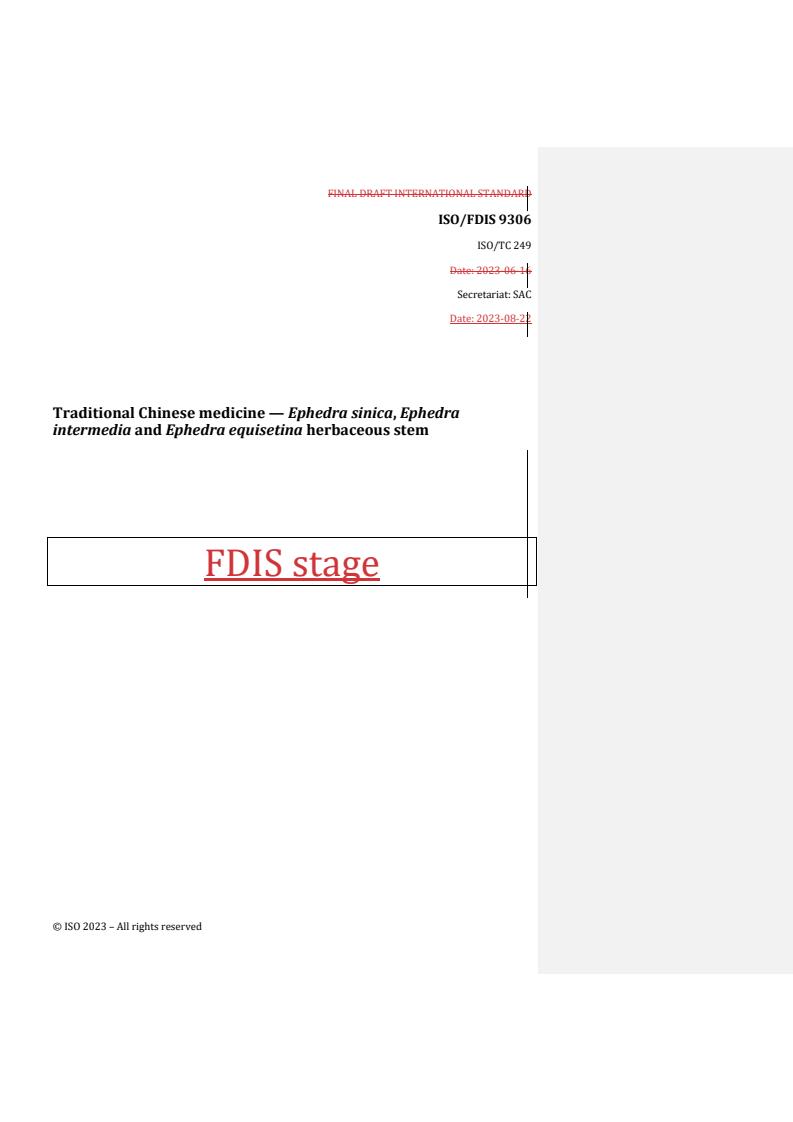 REDLINE ISO/FDIS 9306 - Traditional Chinese medicine — Ephedra sinica, Ephedra intermedia and Ephedra equisetina herbaceous stem
Released:8/23/2023