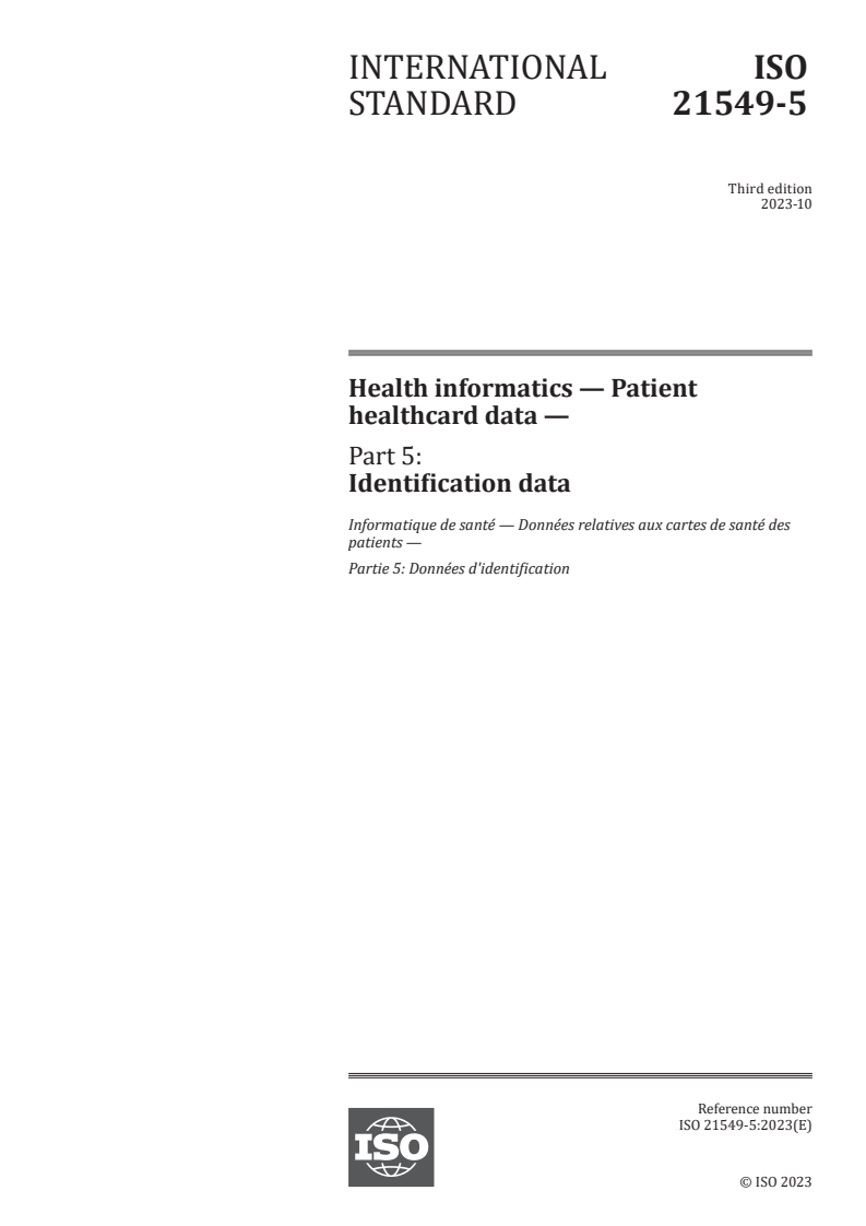 ISO 21549-5:2023 - Health informatics — Patient healthcard data — Part 5: Identification data
Released:31. 10. 2023