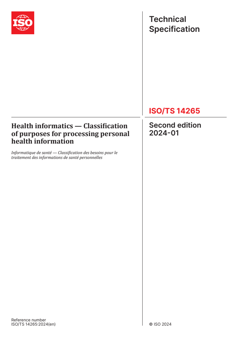 ISO/TS 14265:2024 - Health informatics — Classification of purposes for processing personal health information
Released:12. 01. 2024