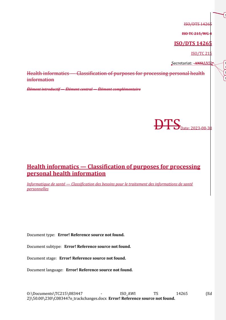 REDLINE ISO/DTS 14265 - Health informatics — Classification of purposes for processing personal health information
Released:30. 08. 2023