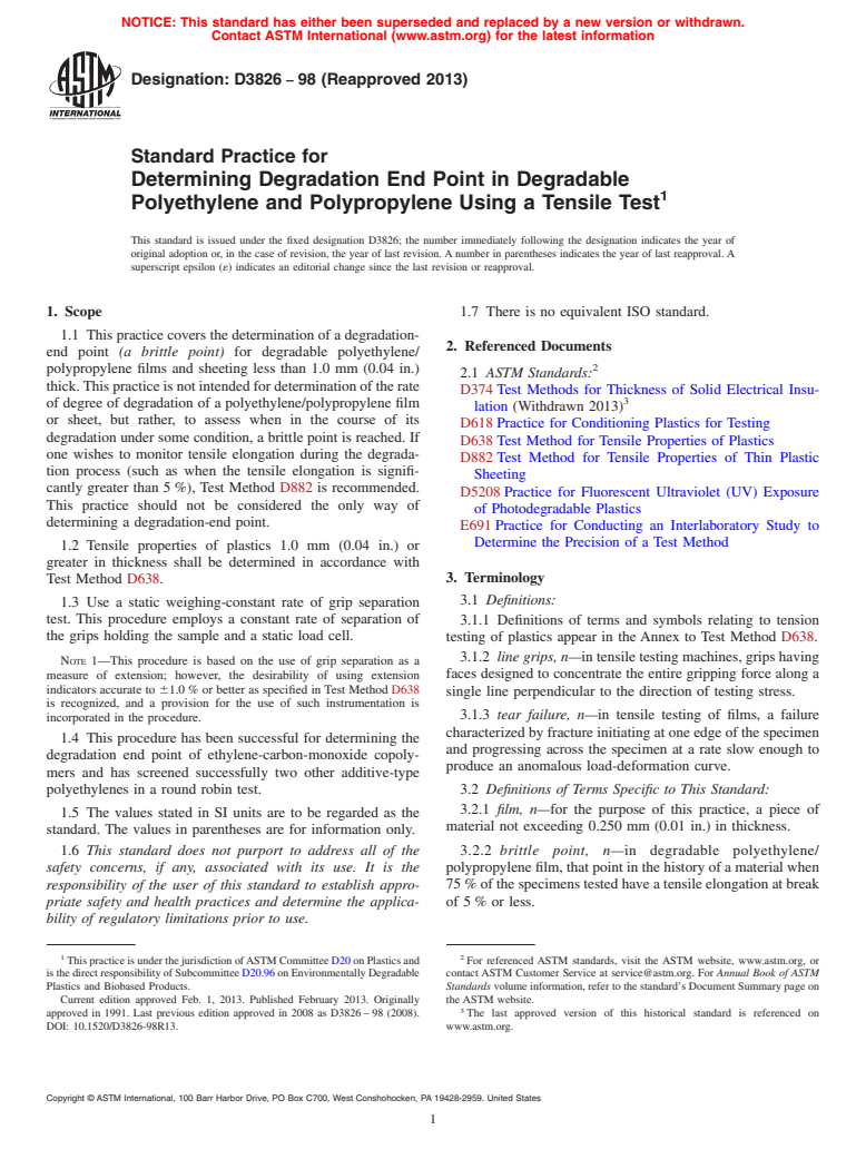 ASTM D3826-98(2013) - Standard Practice for  Determining Degradation End Point in Degradable Polyethylene  and Polypropylene Using a Tensile Test