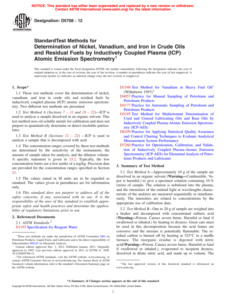 ASTM D5708-12 - Standard Test Methods for  Determination of Nickel, Vanadium, and Iron in Crude Oils and   Residual Fuels by Inductively Coupled Plasma (ICP) Atomic Emission   Spectrometry