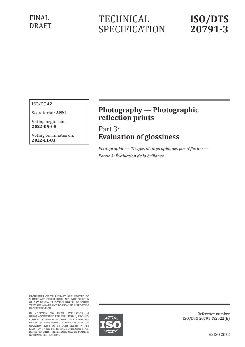 ISO/DTS 20791-3 - Photography — Photographic reflection prints — Part 3: Evaluation of glossiness
Released:25. 08. 2022