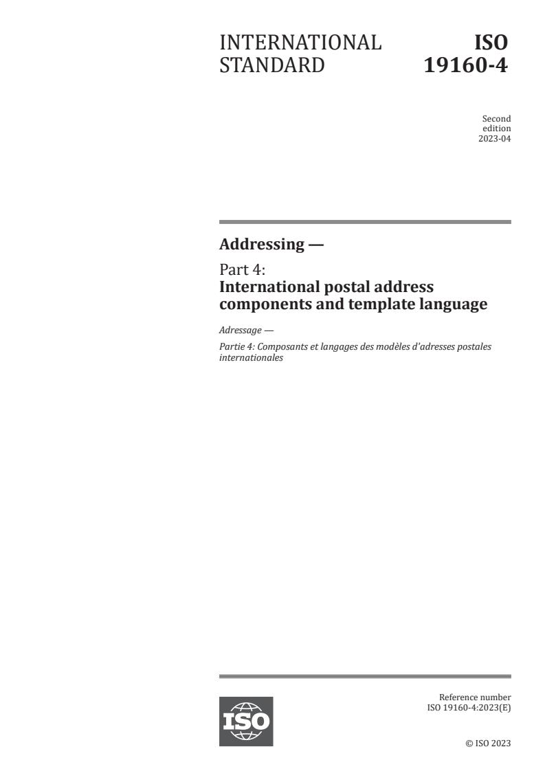 ISO 19160-4:2023 - Addressing — Part 4: International postal address components and template language
Released:12. 04. 2023