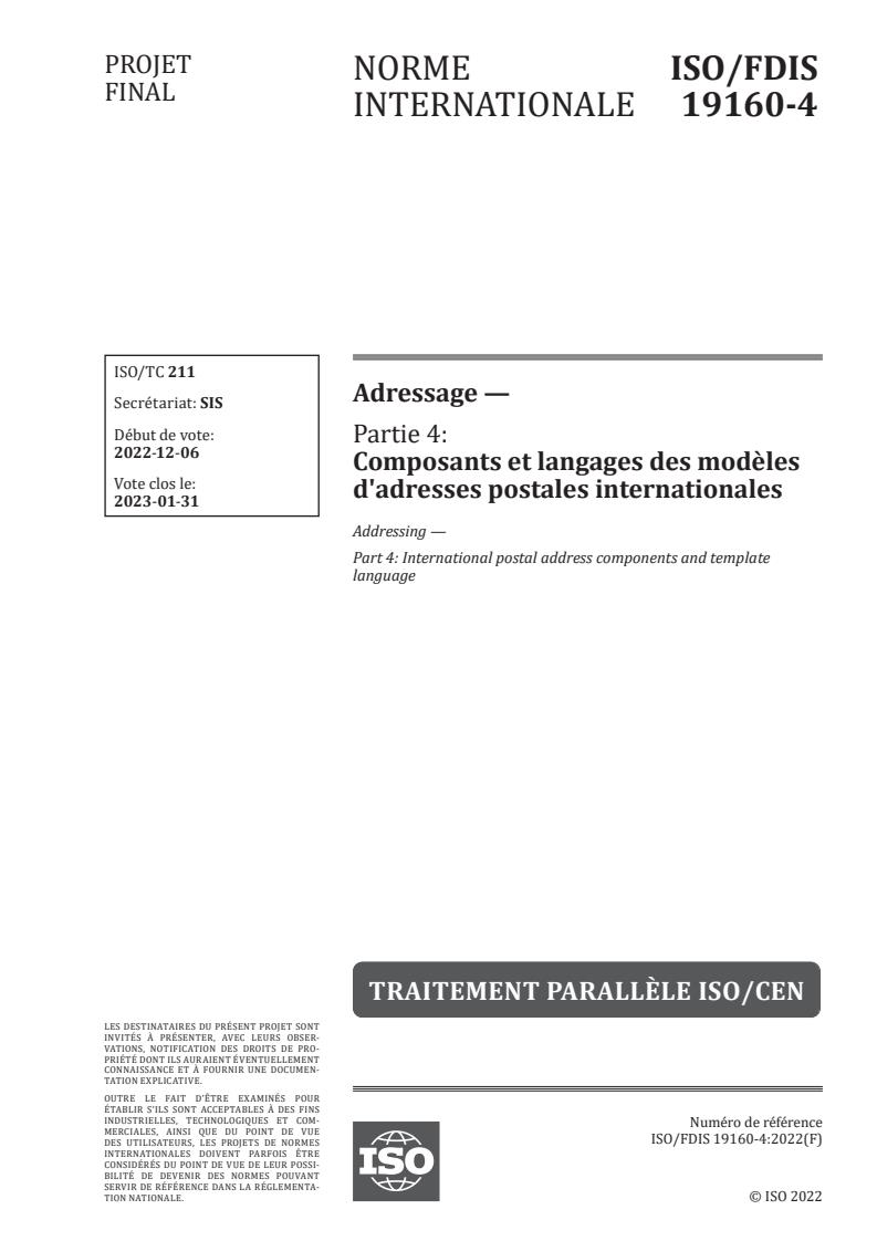 ISO 19160-4 - Adressage — Partie 4: Composants et langages des modèles d'adresses postales internationales
Released:12/28/2022