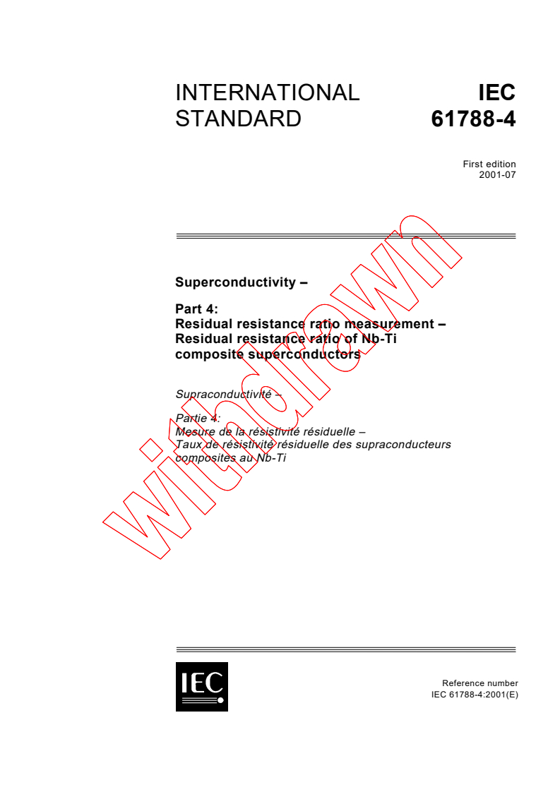 IEC 61788-4:2001 - Superconductivity - Part 4: Residual resistance ratio measurement - Residual resistance ratio of Nb-Ti composite superconductors
Released:7/18/2001
Isbn:2831858623