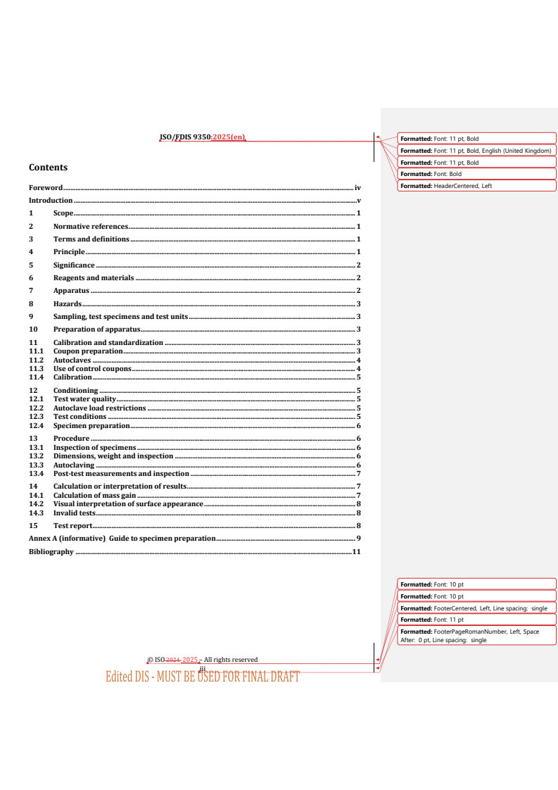 REDLINE ISO/FDIS 9350 - Corrosion of metals and alloys — Testing method of corrosion resistance for hafnium at high temperature and pressure
Released:8. 05. 2025