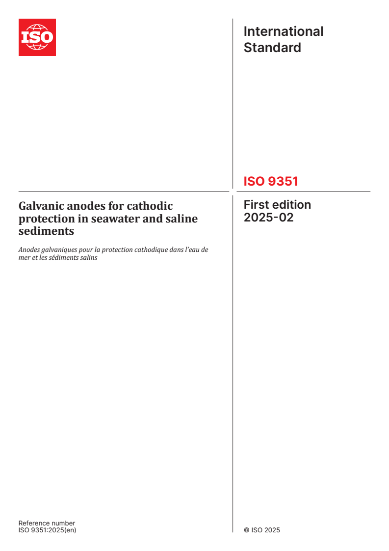 ISO 9351:2025 - Galvanic anodes for cathodic protection in seawater and saline sediments
Released:19. 02. 2025