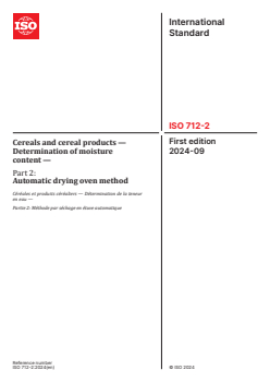 ISO 712-2:2024 - Cereals and cereal products — Determination of moisture content — Part 2: Automatic drying oven method
Released:6. 09. 2024 - Page 1 preview