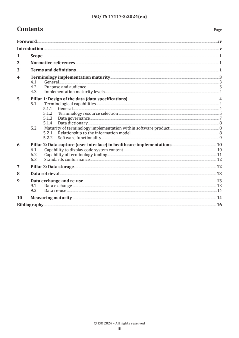 ISO/TS 17117-3:2024 - Health informatics — Terminological resources — Part 3: Terminology implementation maturity model (TIMM)
Released:12/5/2024