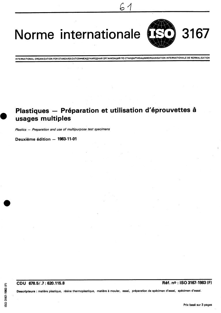 ISO 3167:1983 - Plastics — Preparation and use of multipurpose test specimens
Released:11/1/1983