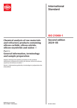 ISO 21068-1:2024 ISO 21068-1:2024 - Chemical analysis of raw materials and refractory products containing silicon-carbide, silicon-nitride, silicon-oxynitride and sialon — Part 1: General information, terminology and sample preparation
Released:3. 05. 2024 - Page 1 preview
