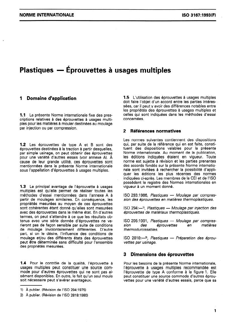 ISO 3167:1993 - Plastiques — Éprouvettes à usages multiples
Released:6/10/1993