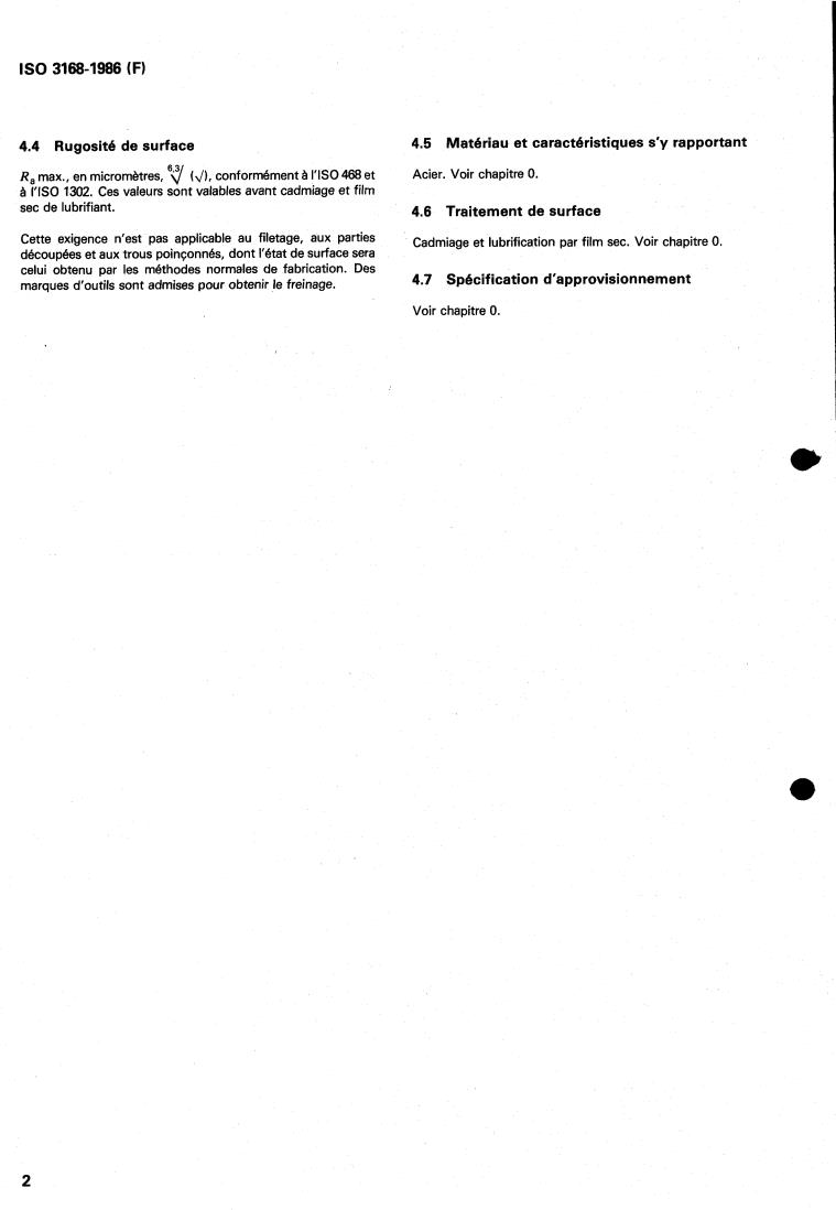ISO 3168:1986 ISO 3168:1986 - Aerospace — Self-locking, fixed, single-lug anchor nuts with counterbore, classification 1 100 MPa/235 degrees C
Released:6/19/1986 - Page 4 preview